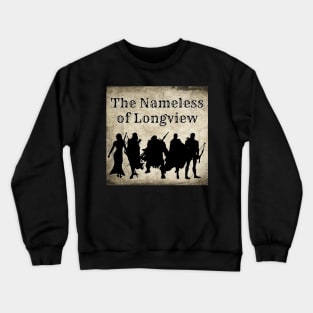 Nameless of Longview Crewneck Sweatshirt